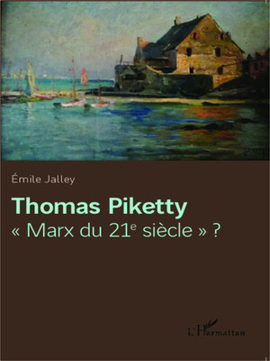 cover image of Thomas Piketty Marx du 21e siècle ?